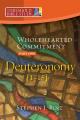  Wholehearted Commitment: Deuteronomy: Part 1 [1-15] 