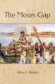  The Moses Gap 