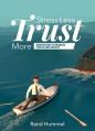  Stress Less Trust More: Meditations to Manage Stress and Anxiety 