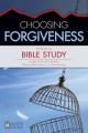  Choosing Forgiveness 