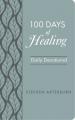  100 Days of Healing: Daily Devotional 