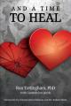  And A Time To Heal 