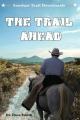  The Trail Ahead 