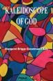  Kaleidoscope of God 