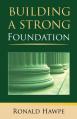  Building a Strong Foundation (Back to the Basics) 