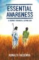  Essential Awareness: A Journey Towards A Loving God 