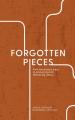  Forgotten Pieces 