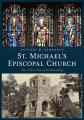  St. Michael's Episcopal Church 