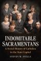  Indomitable Sacramentans, a Social History of the Catholic Church 