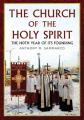  The Church of the Holy Spirit: The 140th Year of Its Founding 