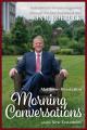  Morning Conversations on the New Testament: Matthew-Revelation 