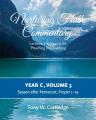 Nurturing Faith Commentary, Year C, Volume 3: Lectionary Resources for Preaching and Teaching-Season after Pentecost: Proper 1-14 