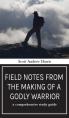  Field Notes from The Making of a Godly Warrior: A Comprehensive Study Guide 