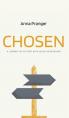  Chosen: A Journey of Victory with Jesus Your Savior 
