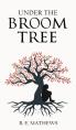  Under the Broom Tree 