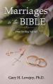  Marriages in the Bible: What do they tell us? 