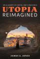  Utopia Reimagined: An Allegory of Capital and Conscience 