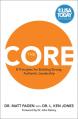  The Core: 8 Principles for Building Strong, Authentic Leadership 