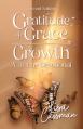  Gratitude + Grace = Growth: A 31-Day Devotional 