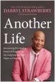  Another Life: Discovering the Healing Power of Purpose on My Long Journey from Player to Preacher 