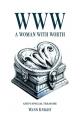  WWW: A Woman with Worth 