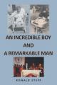  An Incredible Boy and a Remarkable Man 
