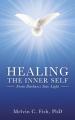  Healing the Inner Self: From Darkness Into Light 