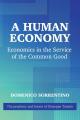 A Human Economy: Economics in the Service of Humanity 