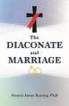  The Diaconate and Marriage 