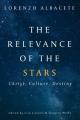  Relevance of the Stars: Christ, Culture, Destiny 