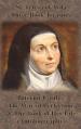  St. Teresa of Avila Three Book Treasury - Interior Castle, The Way of Perfection, and The Book of Her Life (Autobiography) 