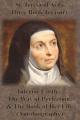  St. Teresa of Avila Three Book Treasury - Interior Castle, The Way of Perfection, and The Book of Her Life (Autobiography) 