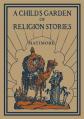  A Child's Garden of Religion Stories 