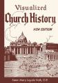  Visualized Church History: New Edition 