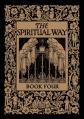  The Spiritual Way: Book Four 