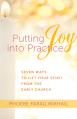  Putting Joy Into Practice: Seven Ways to Lift Your Spirit from the Early Church 