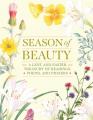  Season of Beauty: A Treasury of Readings, Poems, and Prayers 