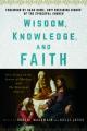  Wisdom, Knowledge, and Faith: New Essays on the Future of Theology and the Episcopal Church 