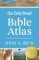  Our Daily Bread Bible Atlas 