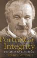  Portrait of Integrity: The Life of Ray C. Stedman 