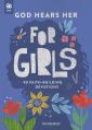  God Hears Her for Girls: 90 Faith-Building Devotions 