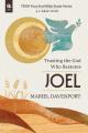  Joel: Trusting the God Who Restores 