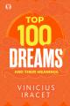  Top 100 Dreams and Their Meanings 