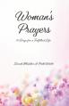  Woman's Prayers: 81 Days for a Fulfilled Life 