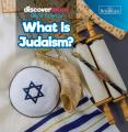  What Is Judaism? 