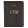  Radical Wisdom 365 Devotions, a Daily Journey for Men - Brown Faux Leather Flexcover Gift Book Devotional W/Ribbon Marker 