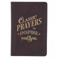  Classic Prayers to Inspire Your Soul Faux Leather Gift Book 