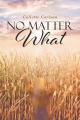  No Matter What 