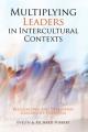  Multiplying Leaders in Intercultural Contexts: Recognizing and Developing Grassroots Potential 