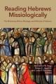  Reading Hebrews Missiologically: The Missionary Motive, Message, and Methods of Hebrews 